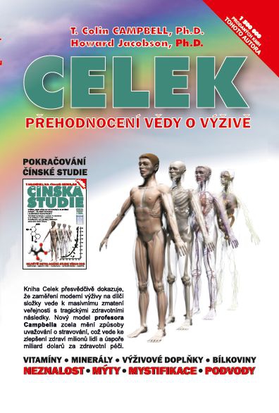 Tip na zajímavé čtení: Pokračování Čínské studie Dr. Campbella - kniha Celek